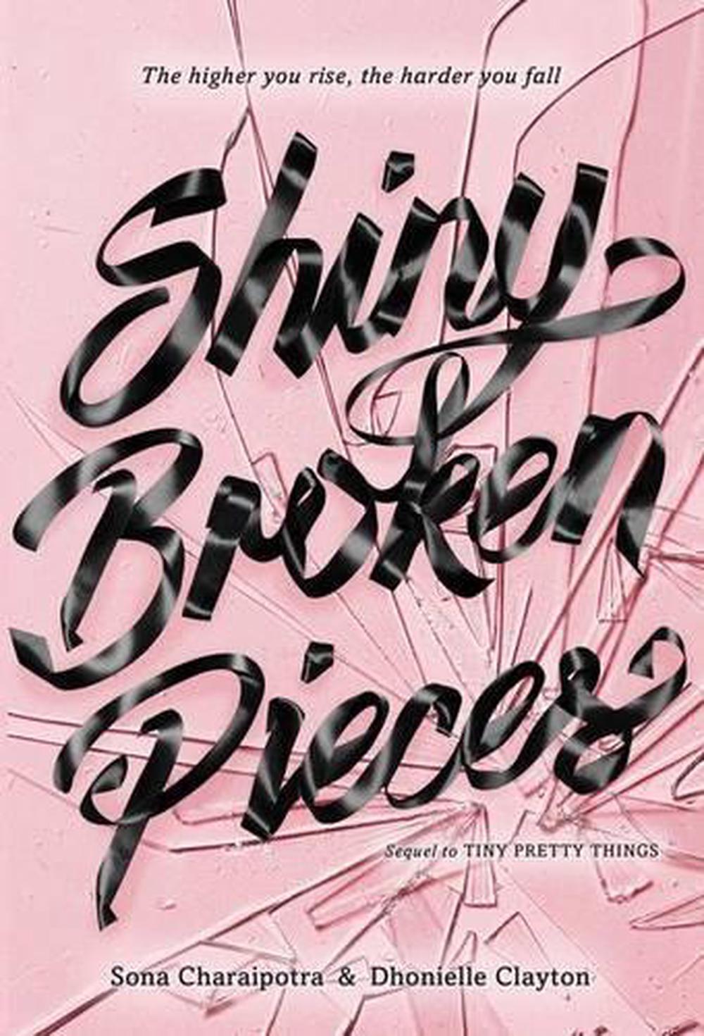 Shiny Broken Pieces by Sona Charaipotra - ISBN: 9780062342423