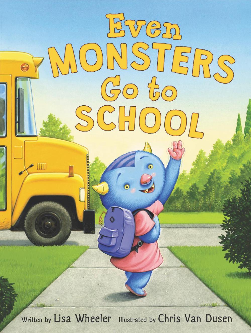Even Monsters Go to School, 9780062366429
