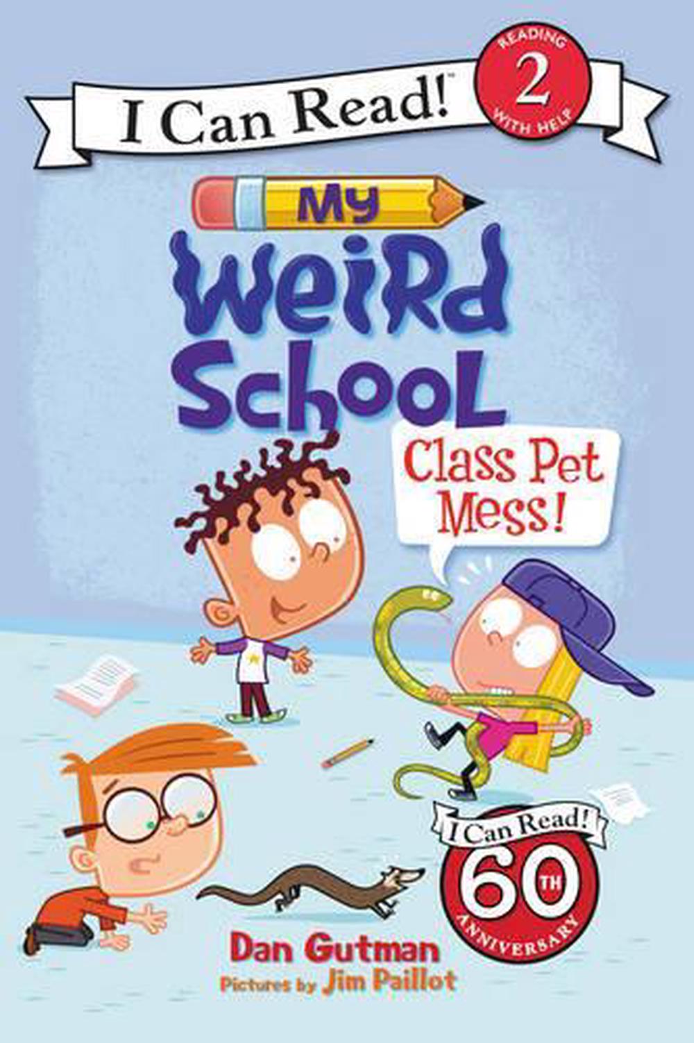 My Weird School: Class Pet Mess!, 9780062367464