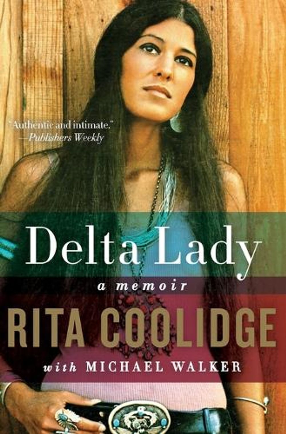 Delta Lady by Rita Coolidge - ISBN: 9780062372055