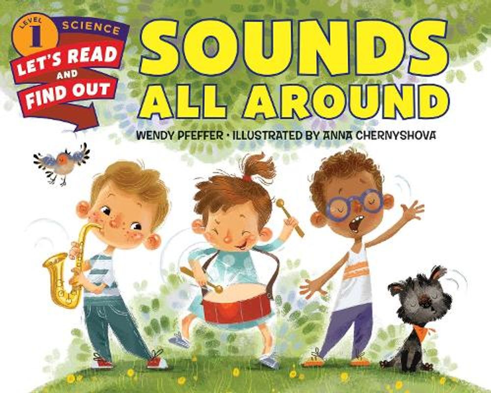 Sounds All Around by Wendy Pfeffer - ISBN: 9780062386694