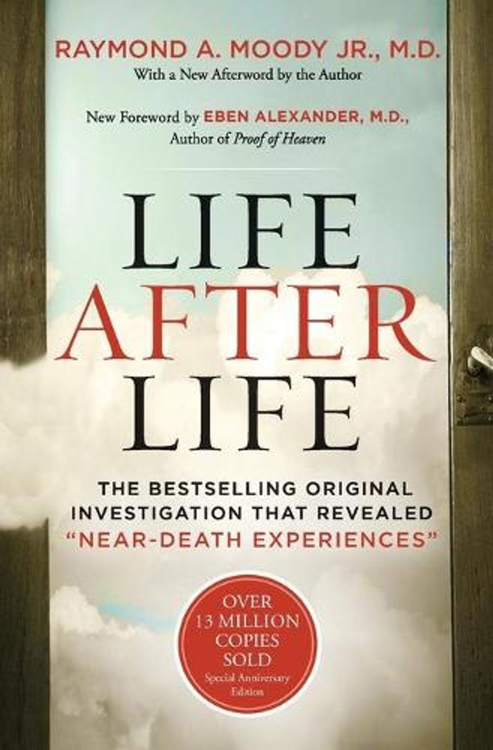 Life After Life by Raymond Moody - ISBN: 9780062428905