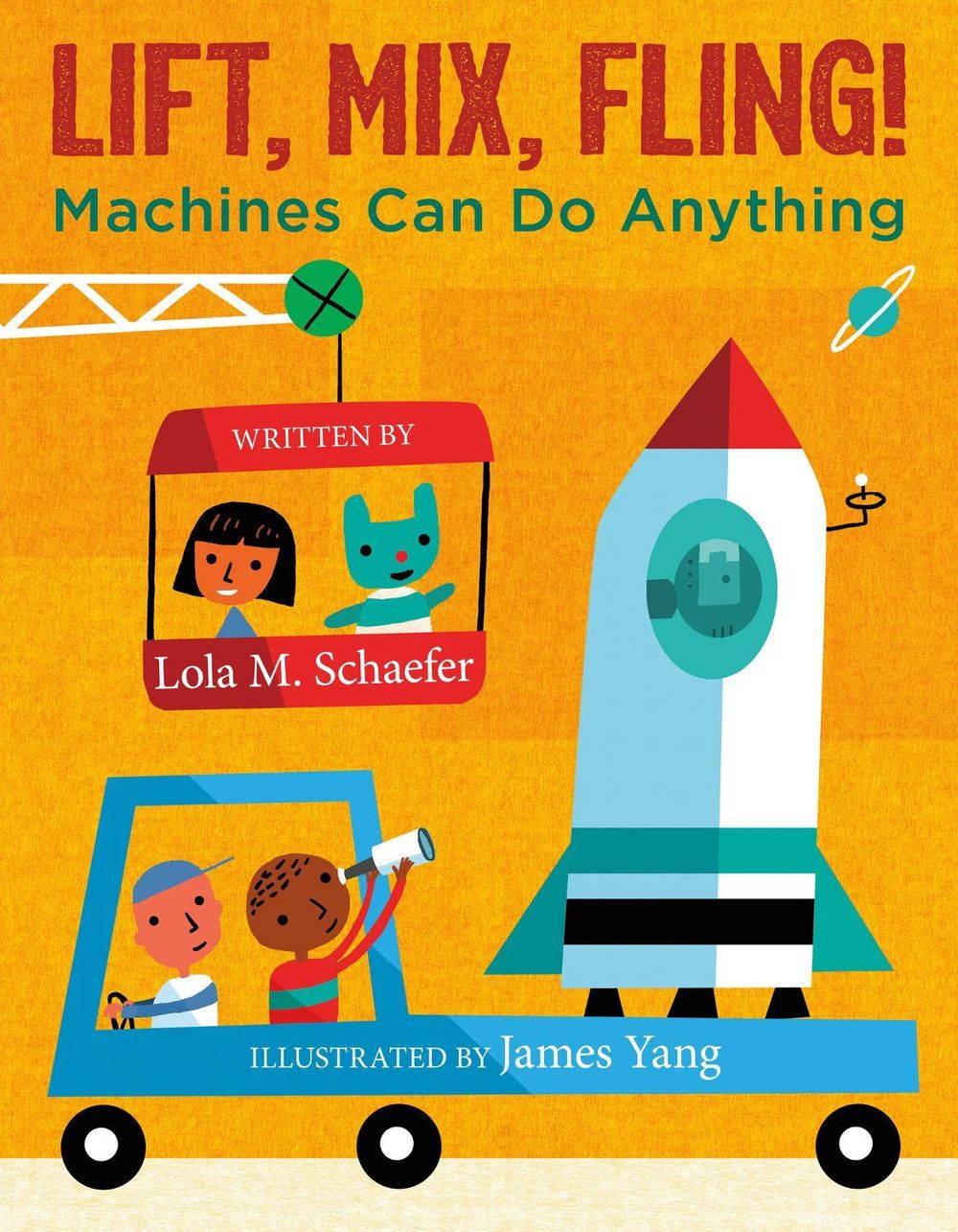 Lift, Mix, Fling! by Lola M. Schaefer - ISBN: 9780062457103
