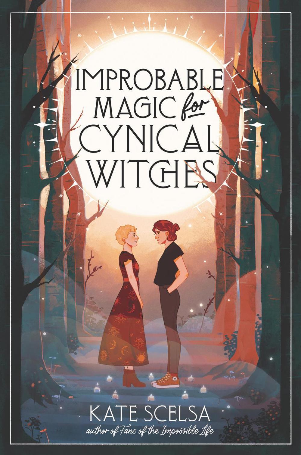 Improbable Magic for Cynical Witches, 9780062465030