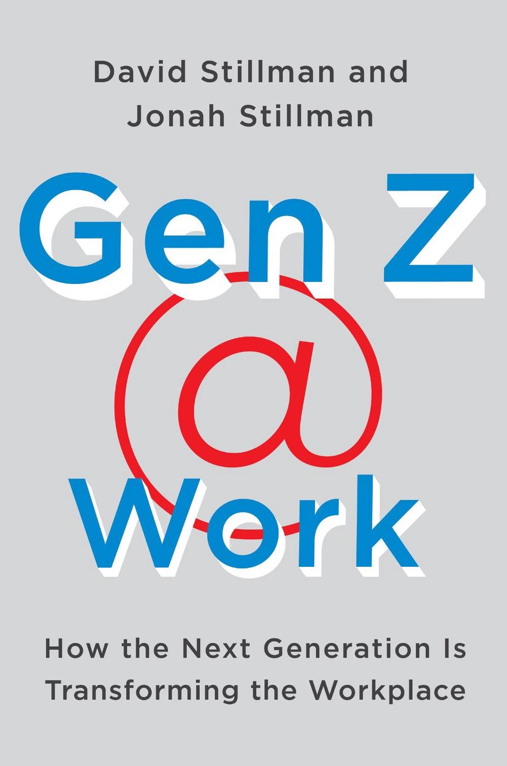 Gen Z @ Work, 9780062475442