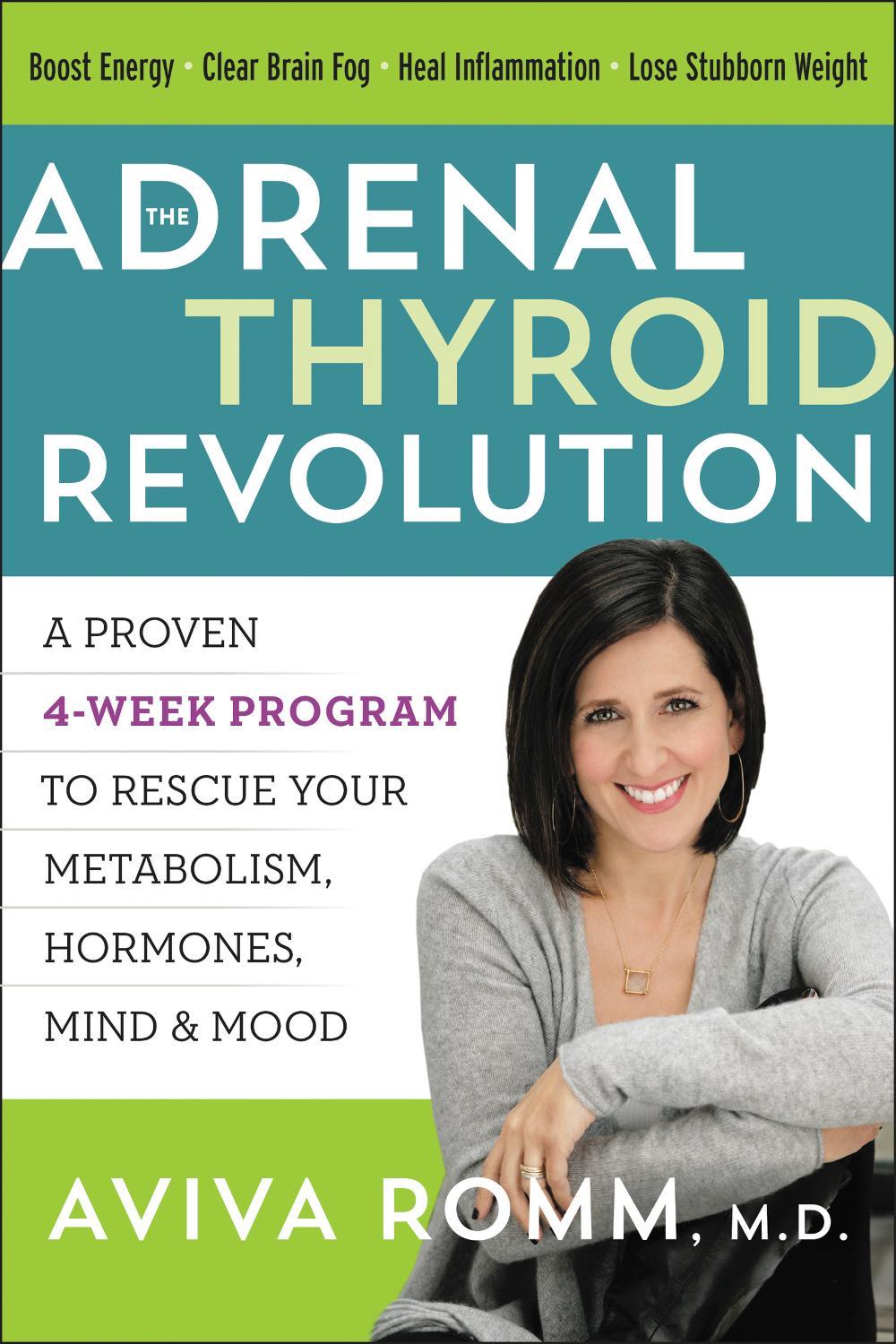 The Adrenal Thyroid Revolution, 9780062476357