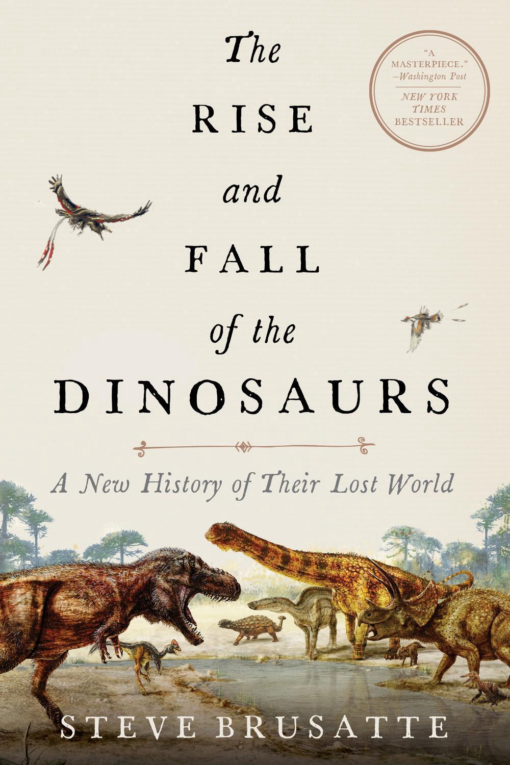 The Rise and Fall of the Dinosaurs, 9780062490438