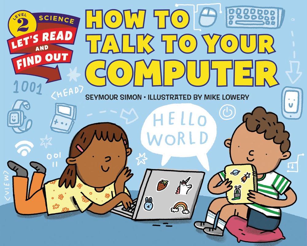 How To Talk To Your Computer, 9780062490872