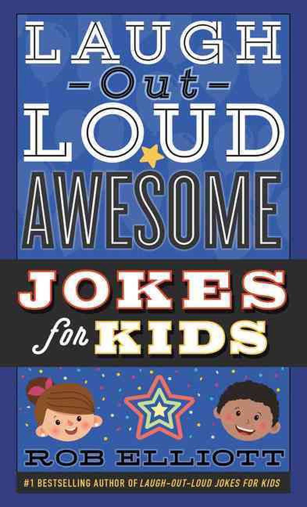 Laugh-Out-Loud Awesome Jokes for Kids, 9780062497956