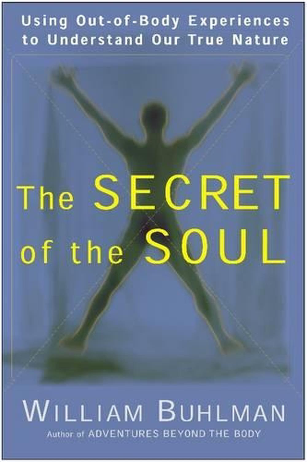 The Secret of the Soul, 9780062516718