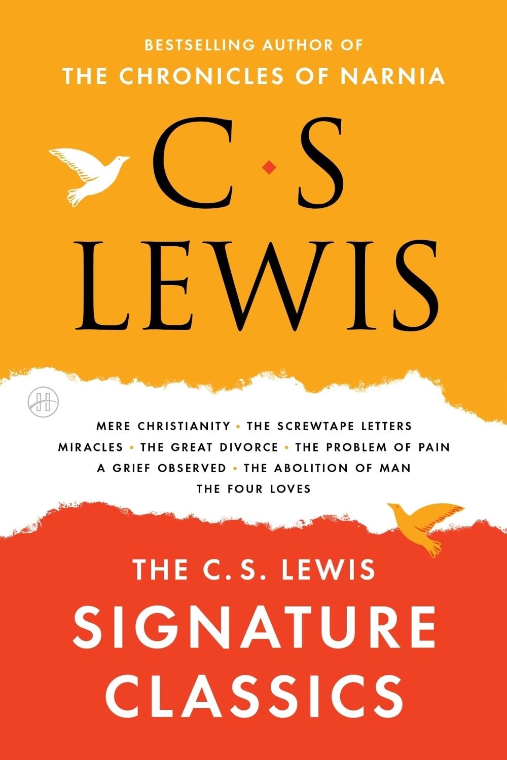 The C. S. Lewis Signature Classics by C.S. Lewis - ISBN: 9780062572547