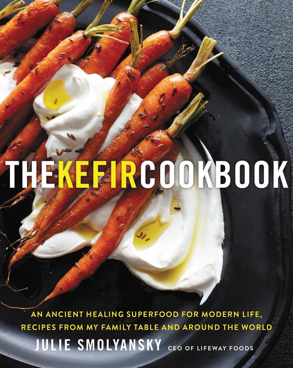 The Kefir Cookbook, 9780062651303