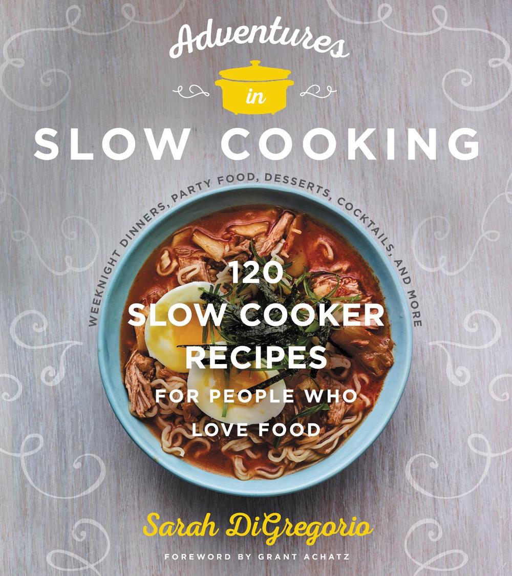 Adventures in Slow Cooking, 9780062661371