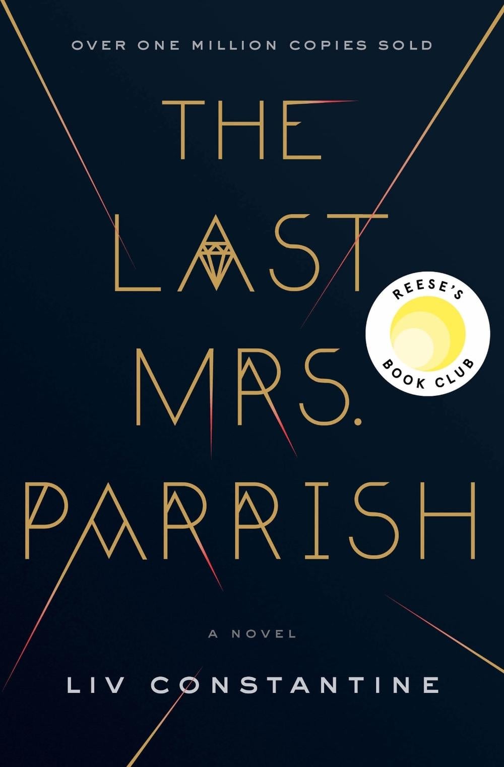 The Last Mrs. Parrish by Liv Constantine - ISBN: 9780062667571
