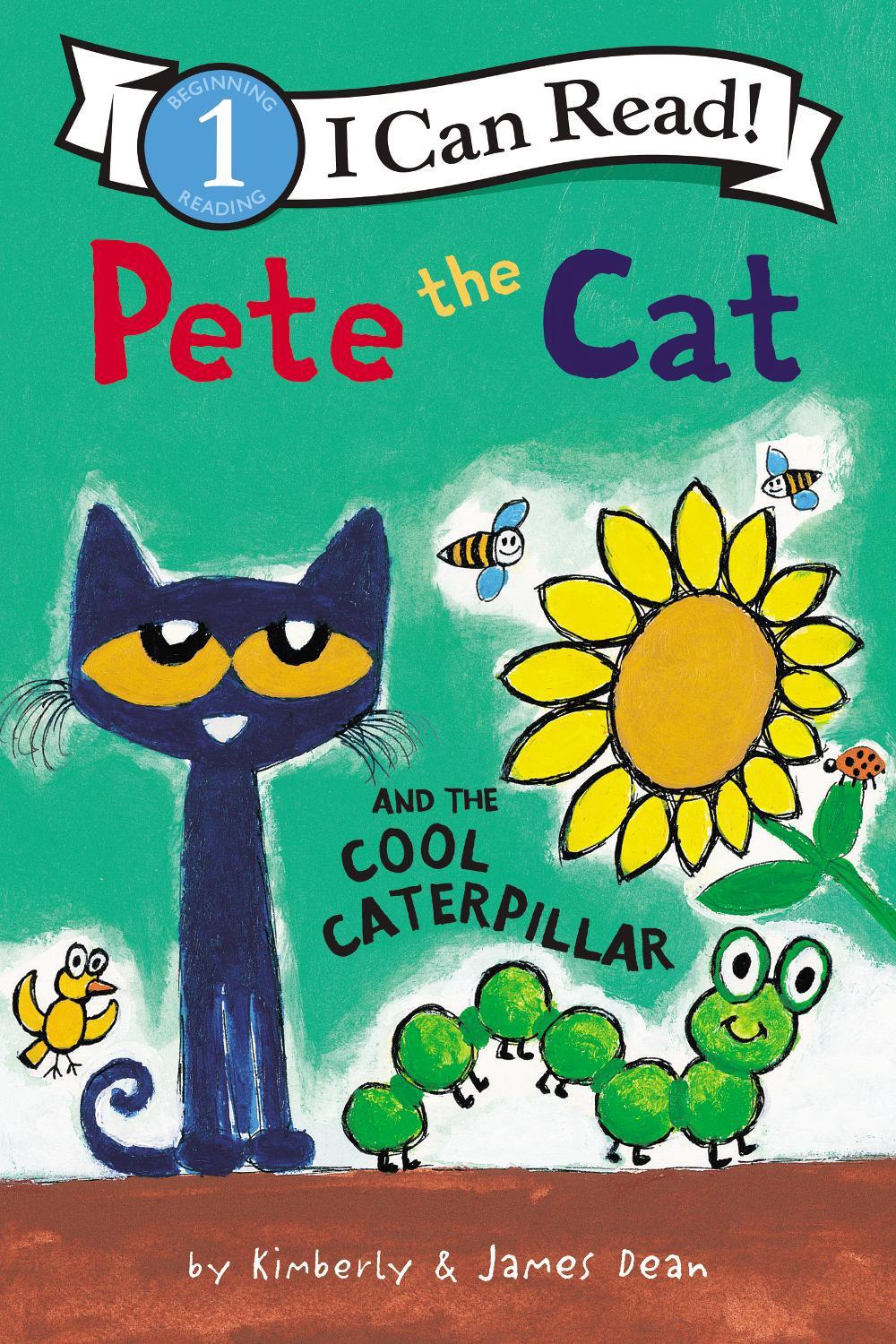 Pete the Cat and the Cool Caterpillar, 9780062675217