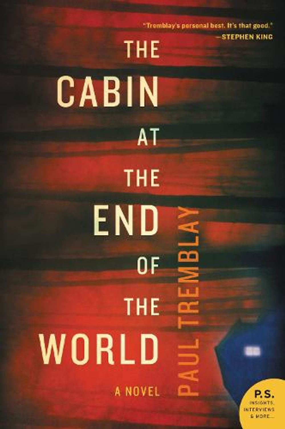 The Cabin at the End of the World by Paul Tremblay - ISBN: 9780062679116