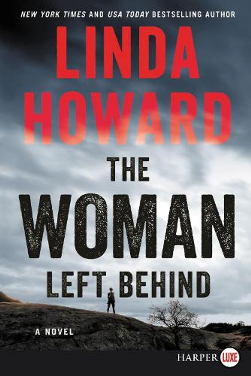 The Woman Left Behind [Large Print] by LINDA HOWARD - ISBN: 9780062686961