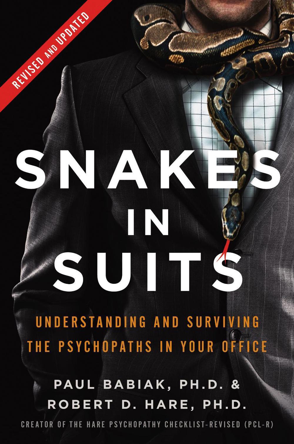 Snakes in Suits, Revised Edition by Dr. Paul Babiak - ISBN: 9780062697547