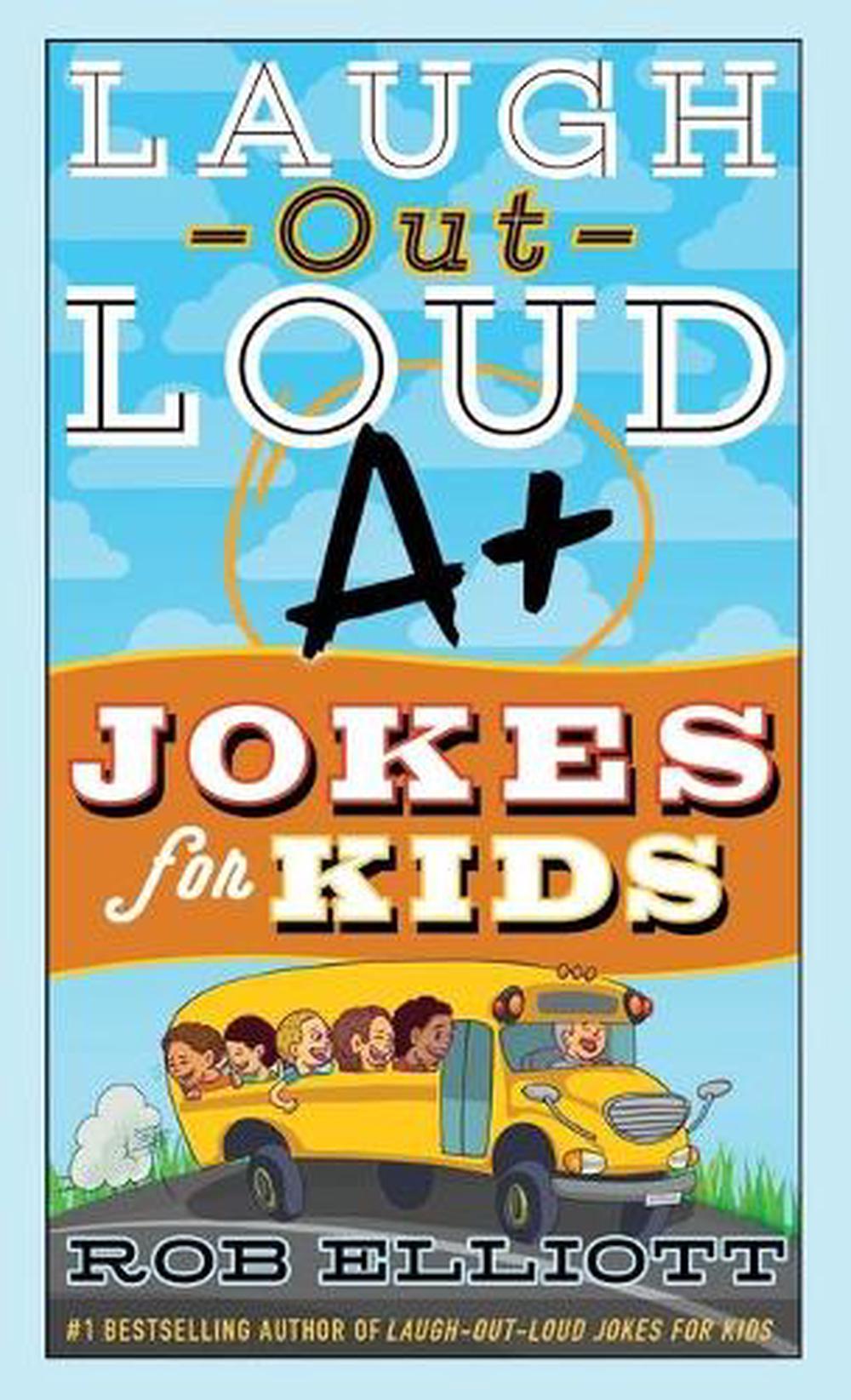 Laugh-Out-Loud A+ Jokes for Kids, 9780062748720