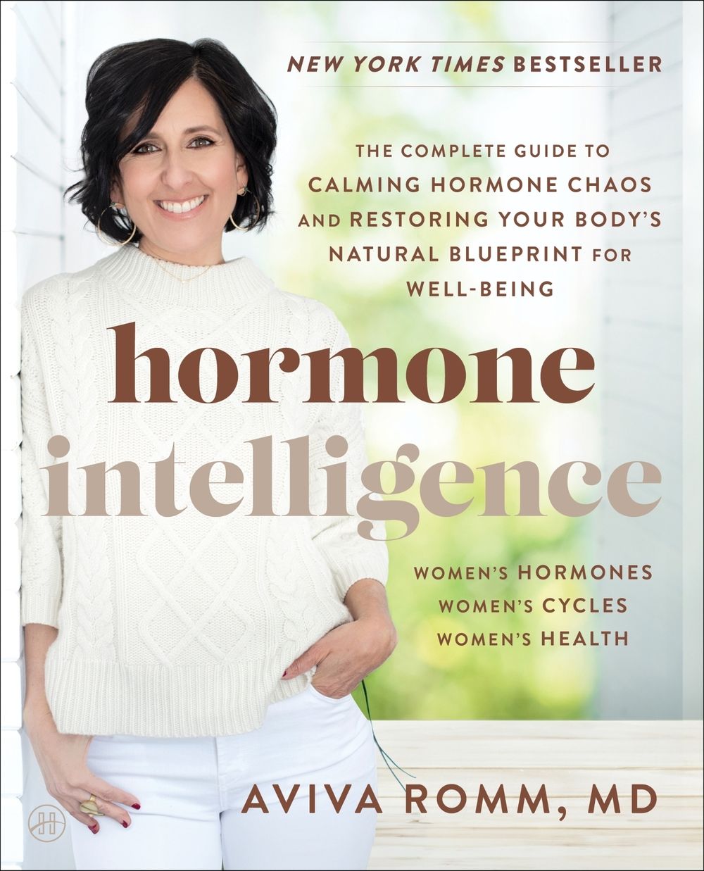 Hormone Intelligence by Aviva Romm - ISBN: 9780062796271
