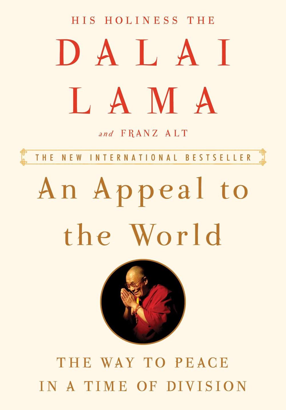 An Appeal to the World: The Way to Peace in a Time of Division, 9780062835536
