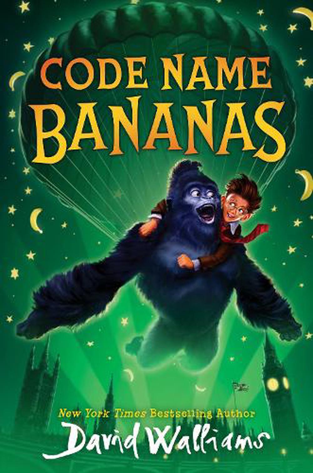 Code Name Bananas by David Walliams, Hardcover, 9780062840158 | Buy ...