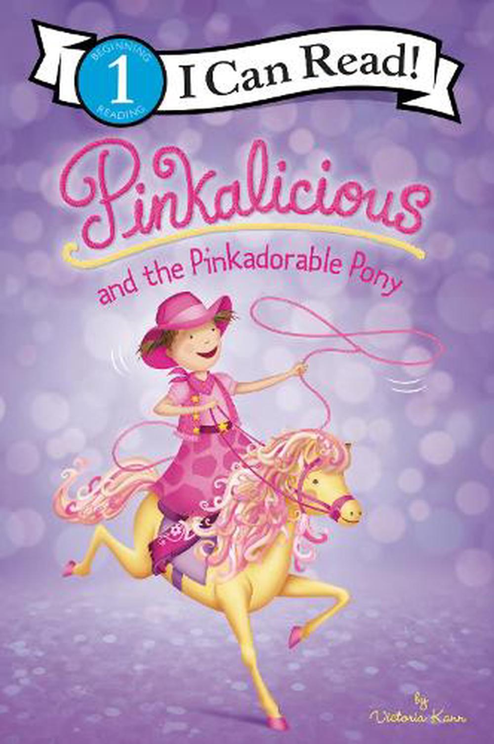 Pinkalicious And The Pinkadorable Pony By Victoria Kann, Paperback ...