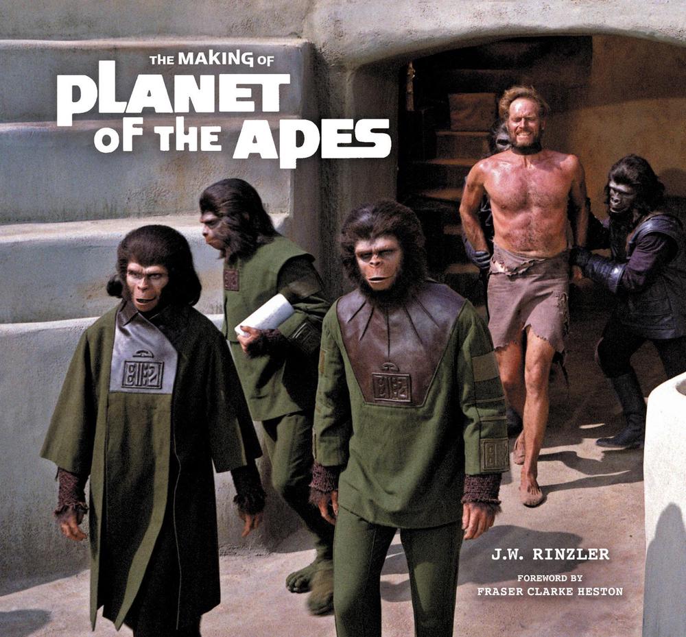 The Making of Planet of the Apes by J.W. Rinzler - ISBN: 9780062840622