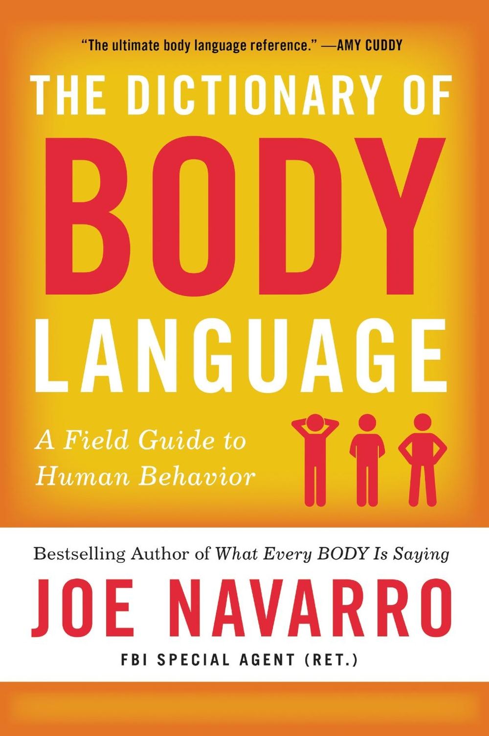 The Dictionary of Body Language by Joe Navarro - ISBN: 9780062846877