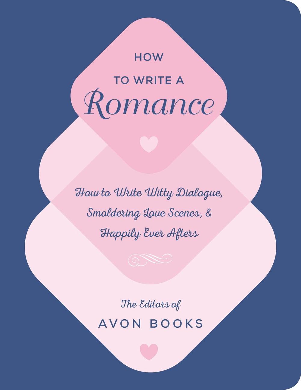 How to Write a Romance by Team at Avon Books, The - ISBN: 9780062899279