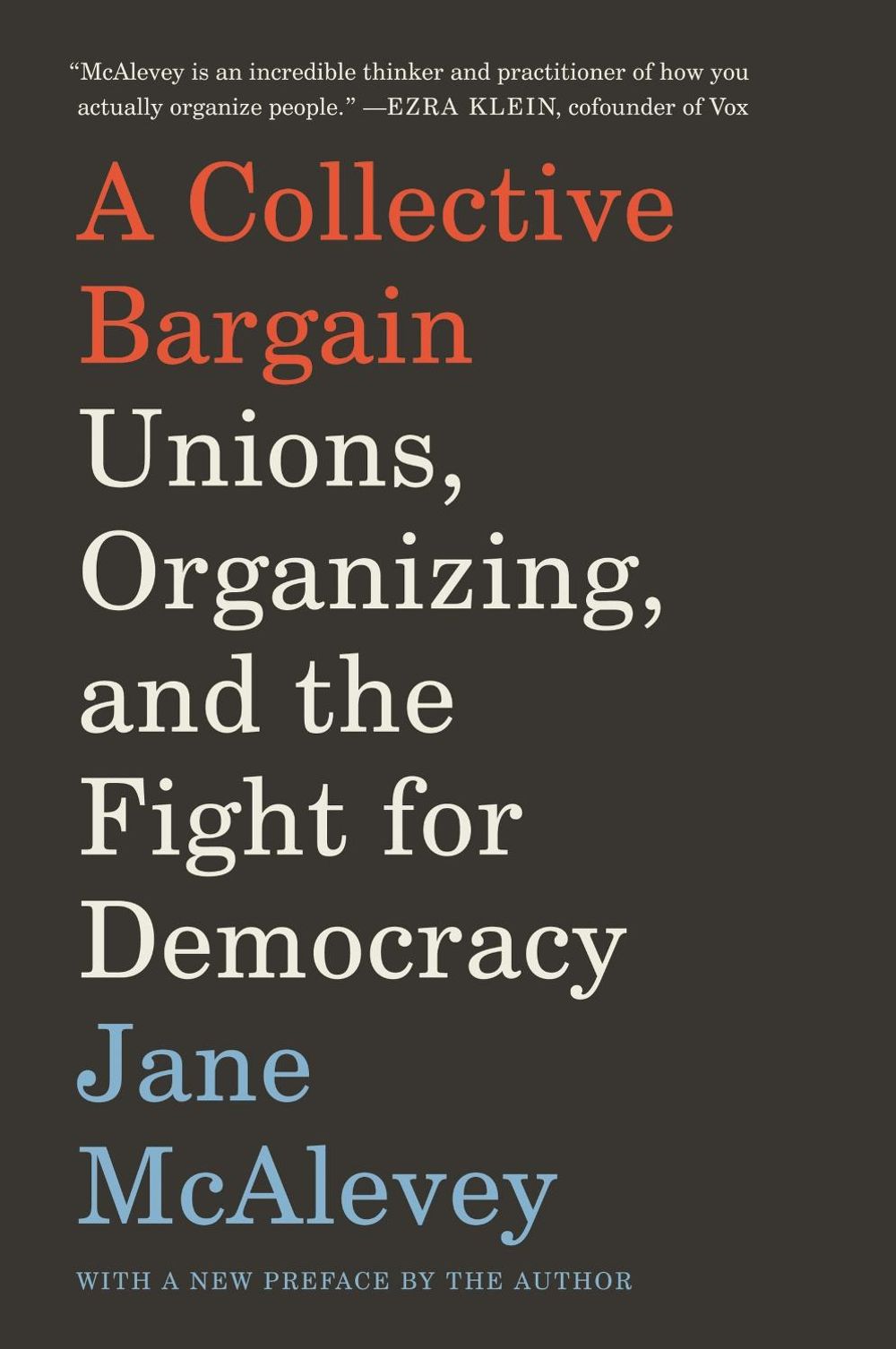 A Collective Bargain by Jane McAlevey - ISBN: 9780062908605