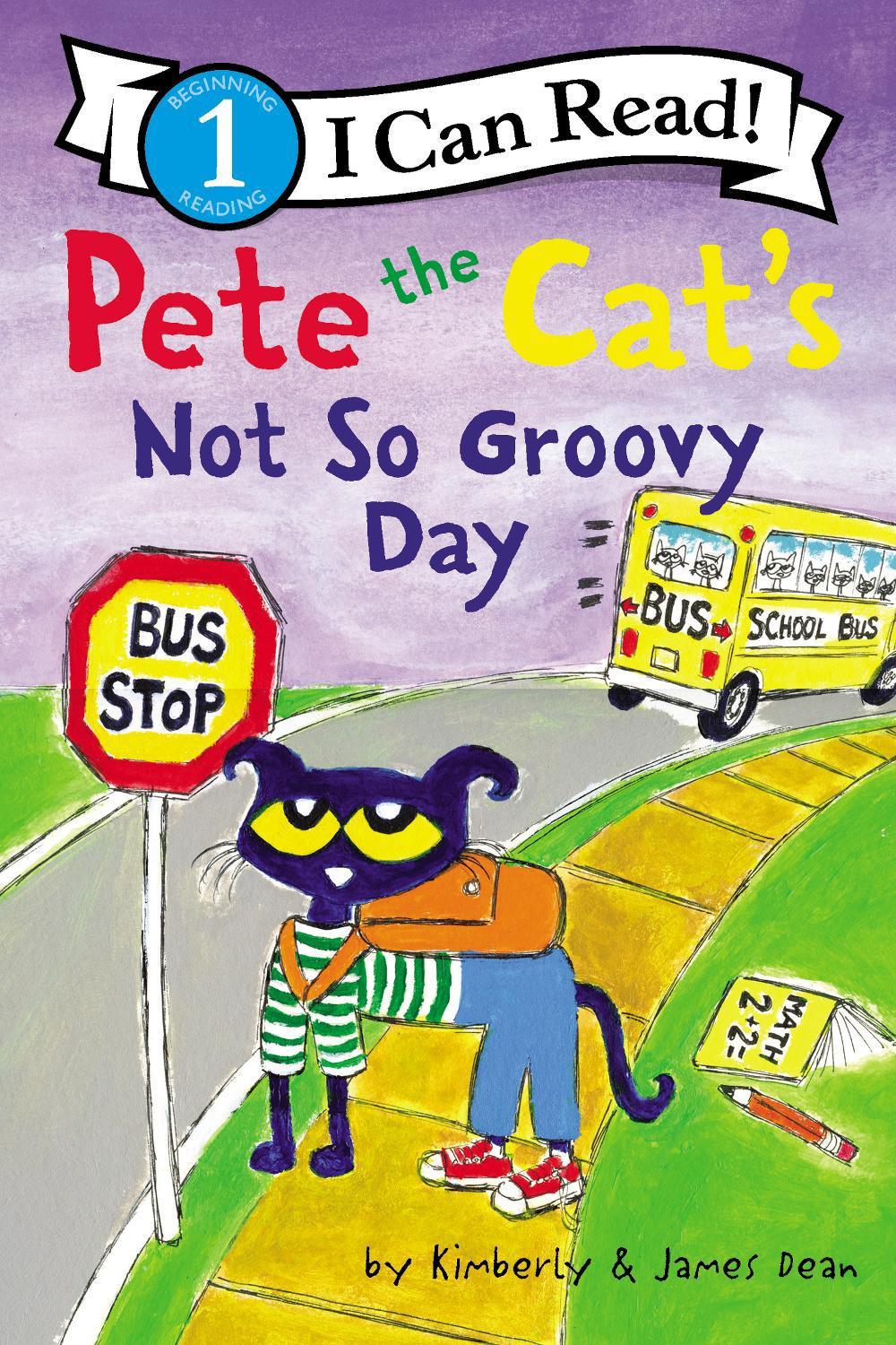 Pete the Cat's Not So Groovy Day, 9780062974211
