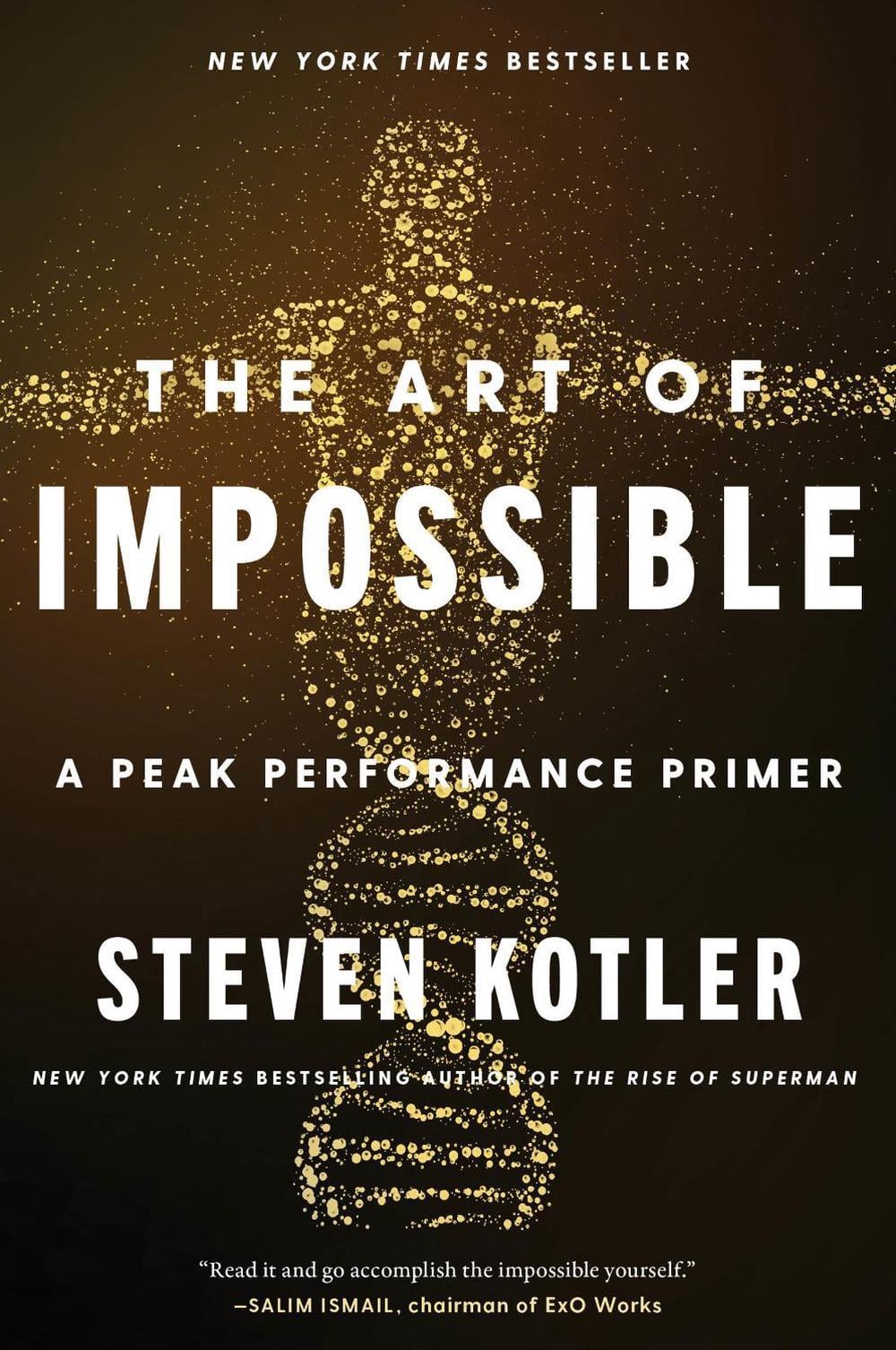 The Art of Impossible by Steven Kotler - ISBN: 9780062977519