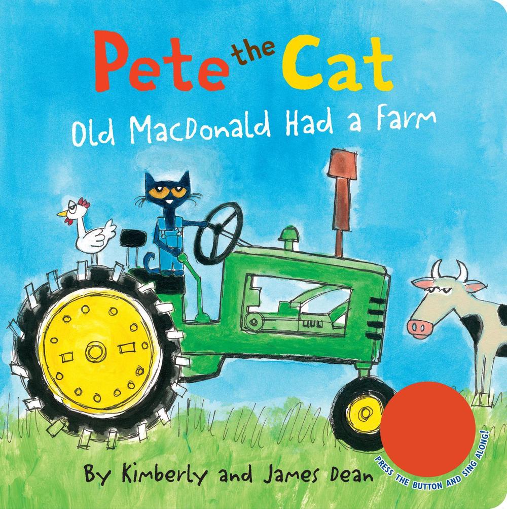 Pete the Cat: Old Macdonald Had a Farm Sound Book by James Dean - ISBN: 9780062982254