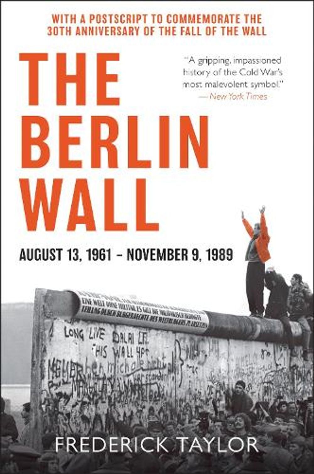 The Berlin Wall by Frederick Taylor - ISBN: 9780062985880