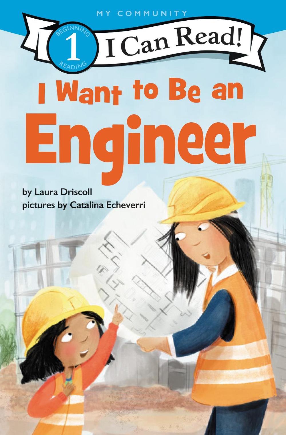 I Want to Be an Engineer, 9780062989574