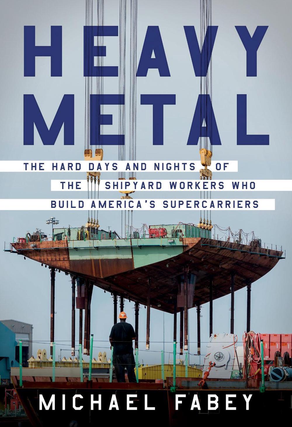 Heavy Metal by Michael Fabey - ISBN: 9780062996251