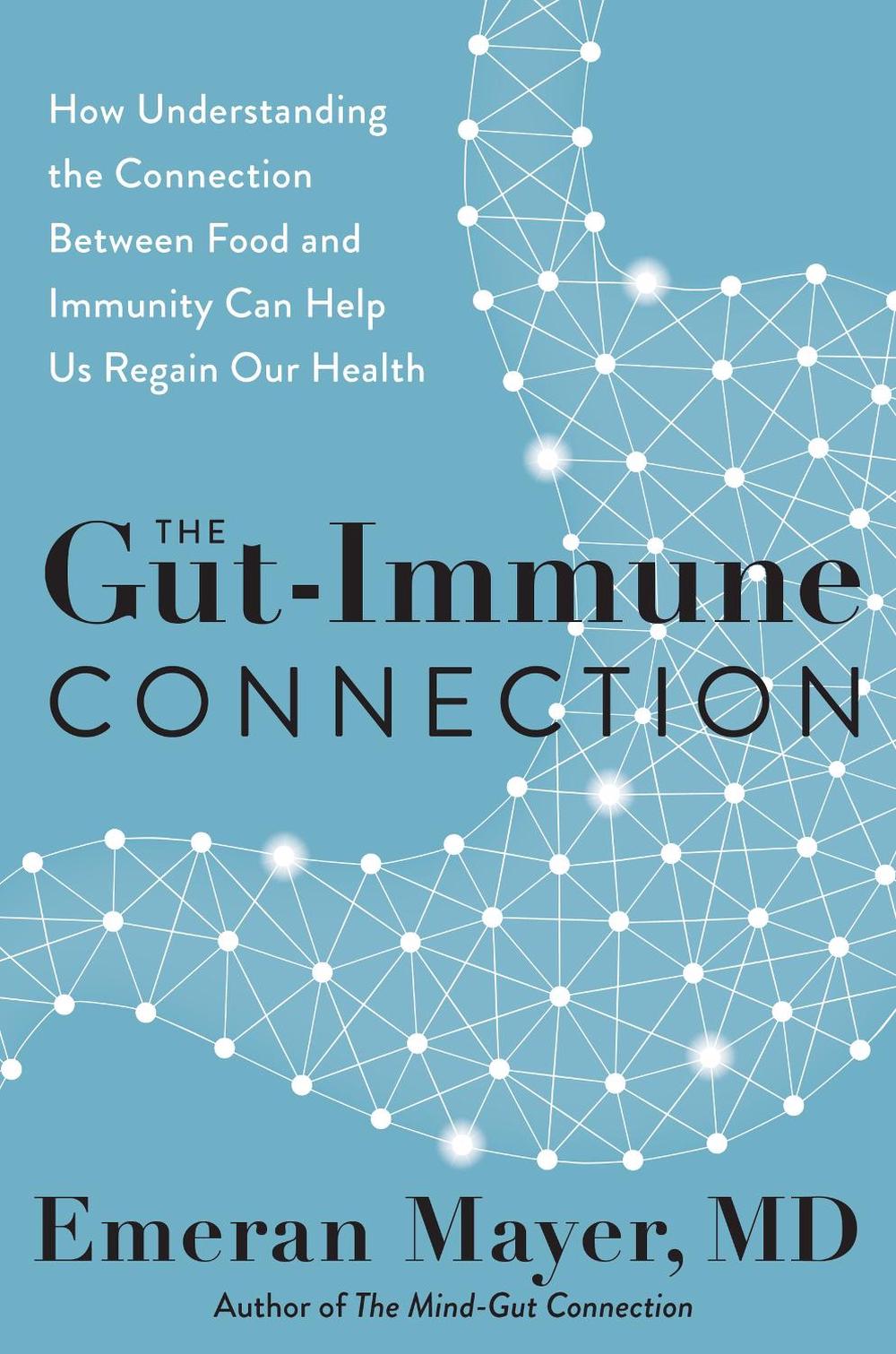 The Gut-Immune Connection, 9780063014787