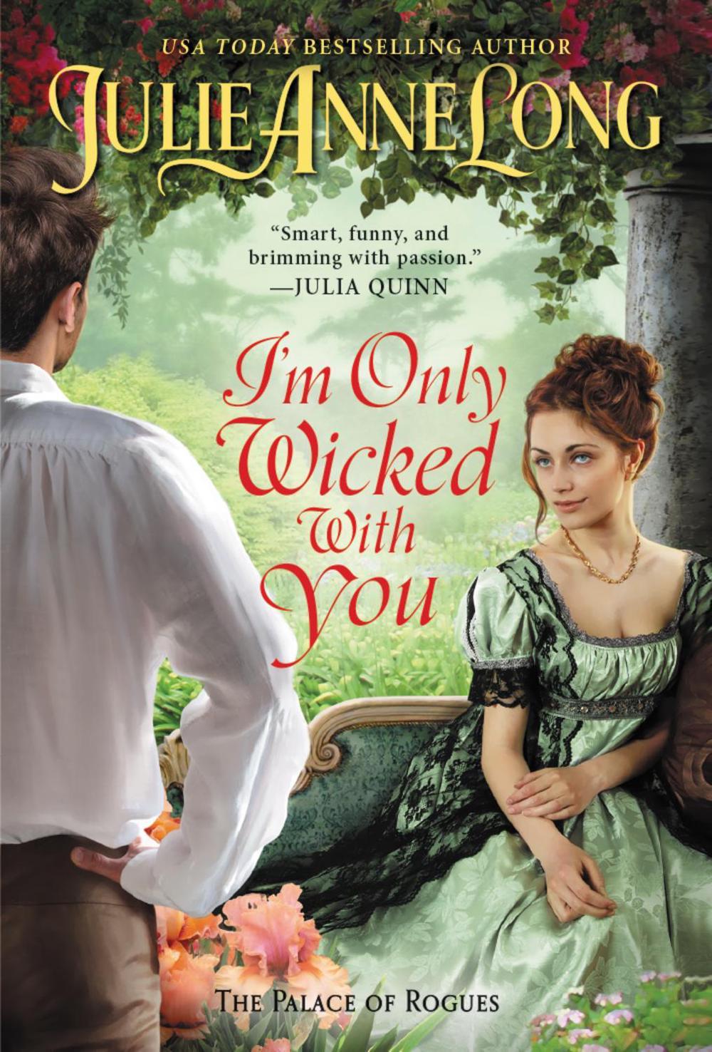 I'm Only Wicked with You by Julie Anne Long - ISBN: 9780063045088