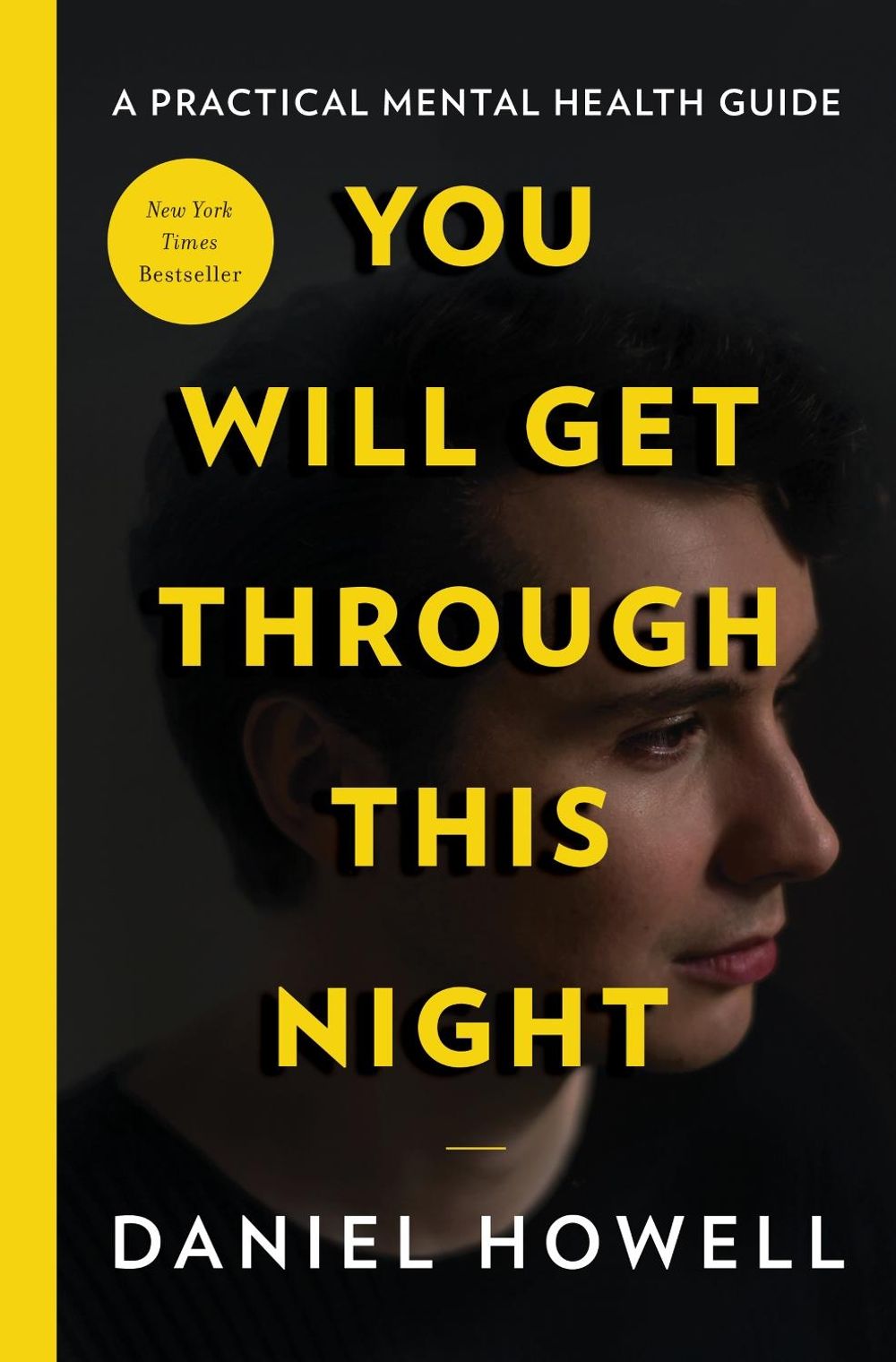 You Will Get Through This Night by Daniel Howell - ISBN: 9780063053885
