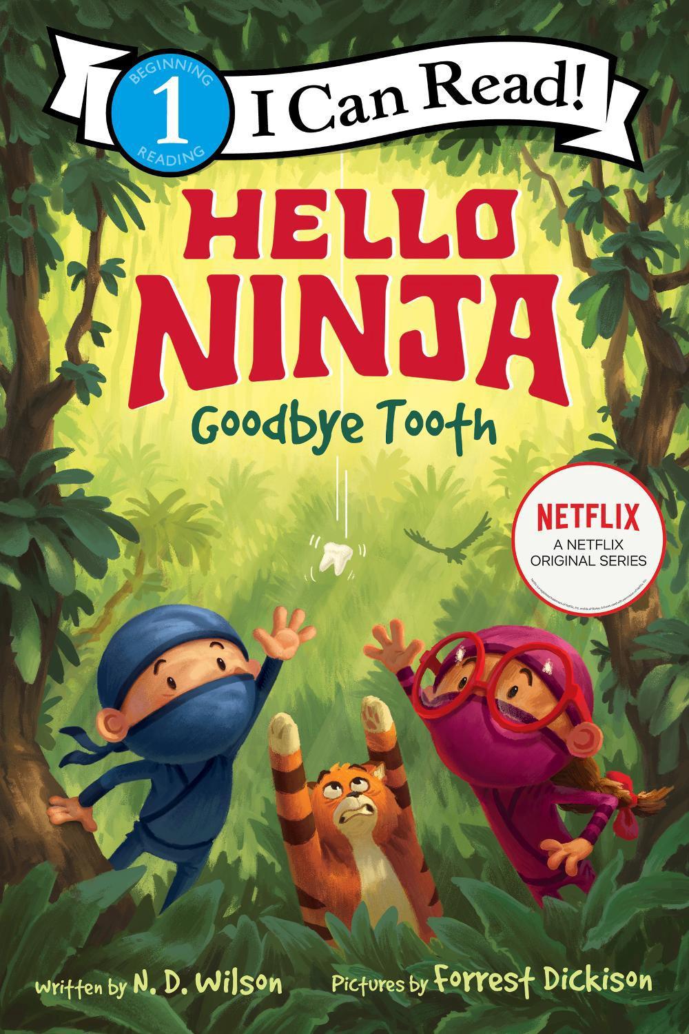 Hello, Ninja. Goodbye, Tooth!, 9780063056176
