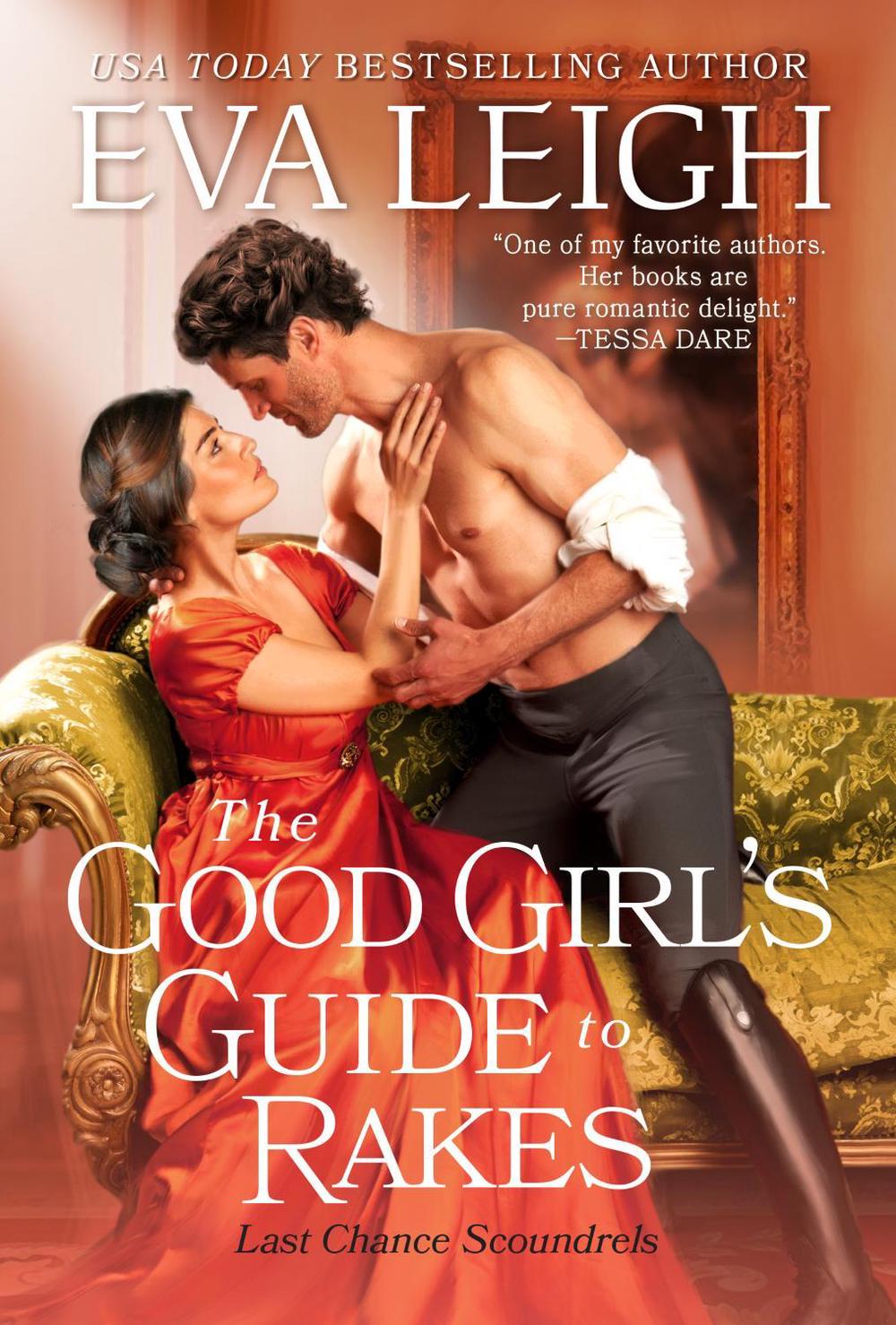 The Good Girl's Guide to Rakes by Eva Leigh - ISBN: 9780063086272