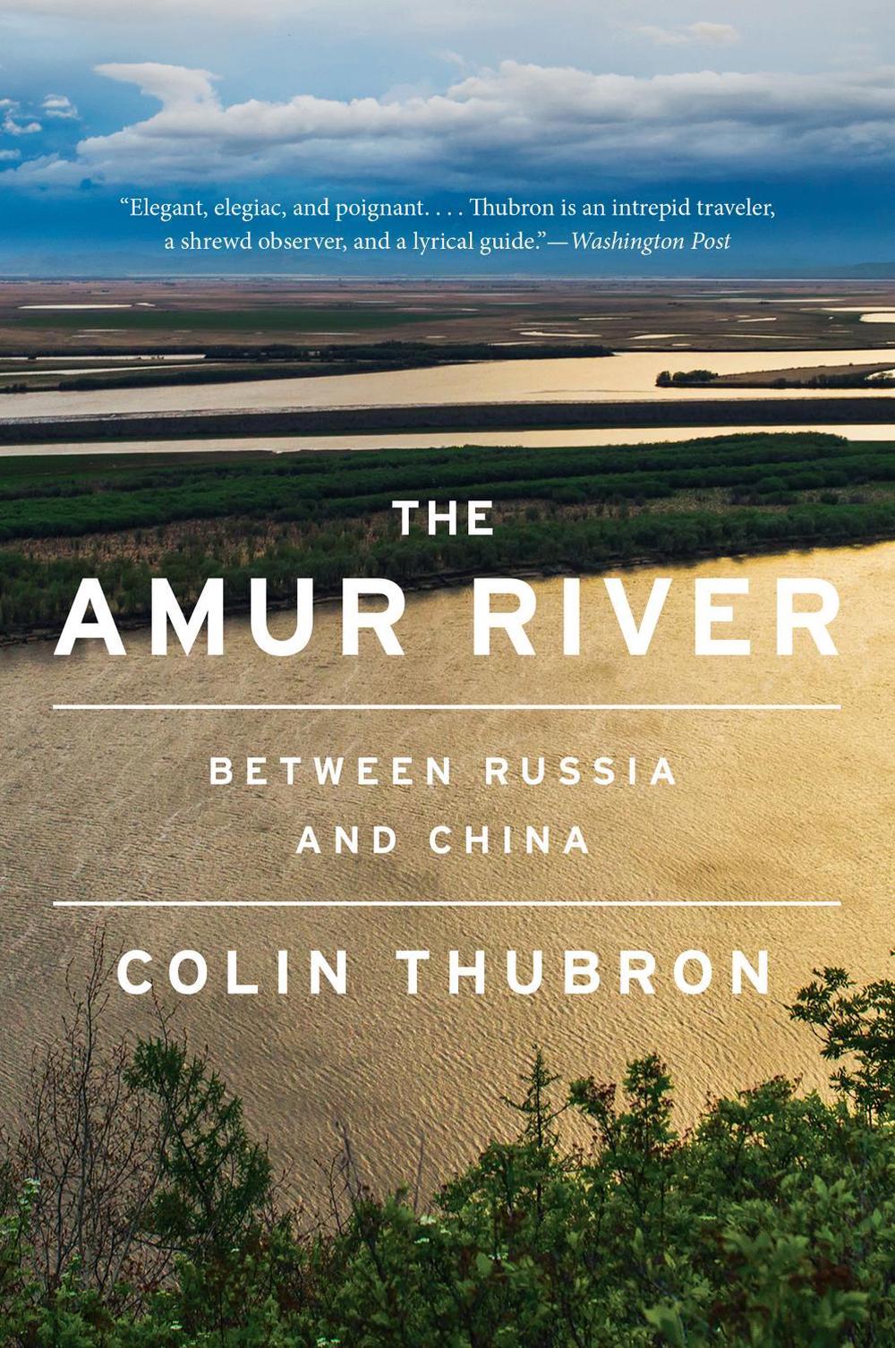 The Amur River, 9780063099692
