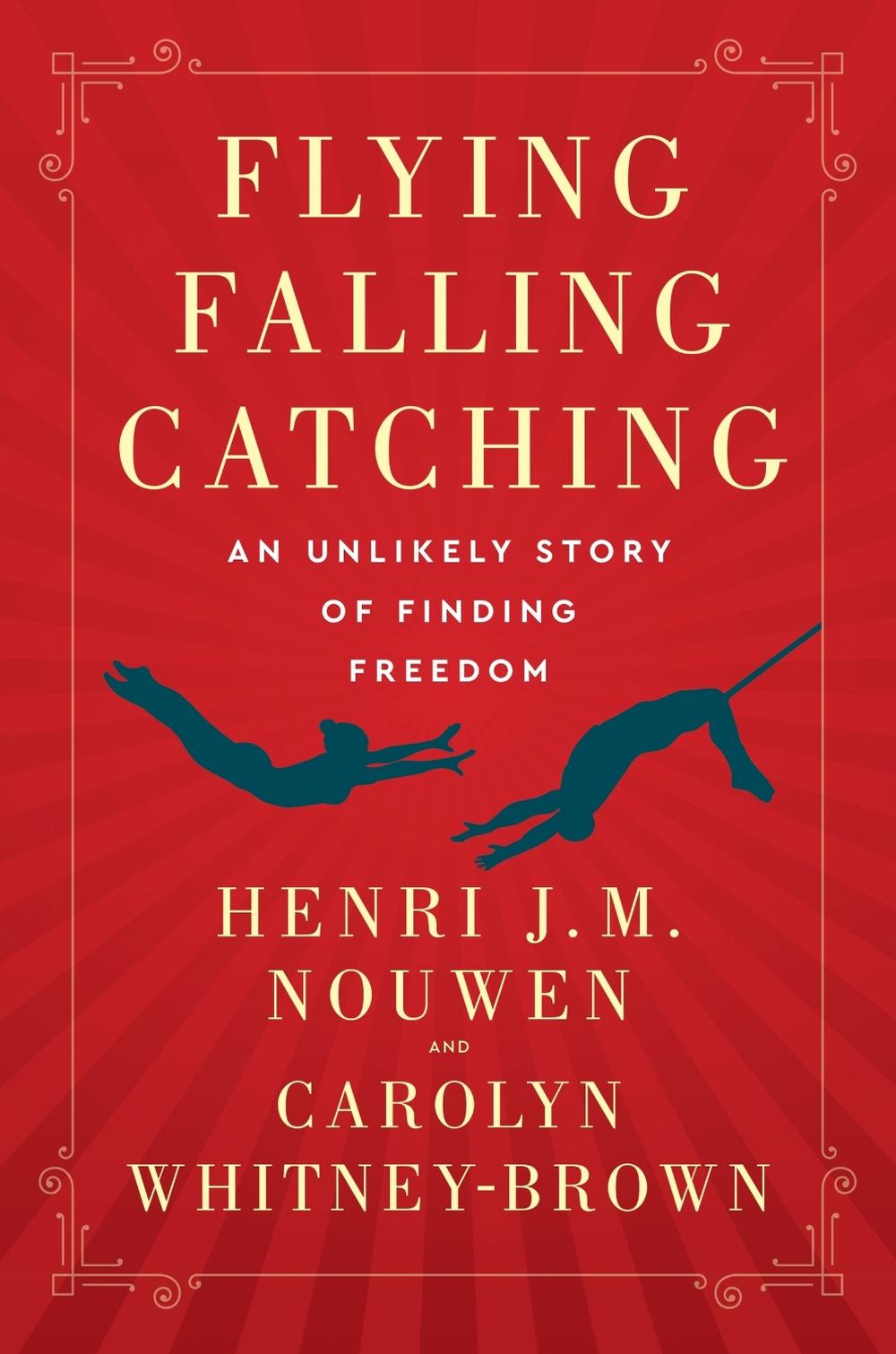 Flying, Falling, Catching, 9780063113534