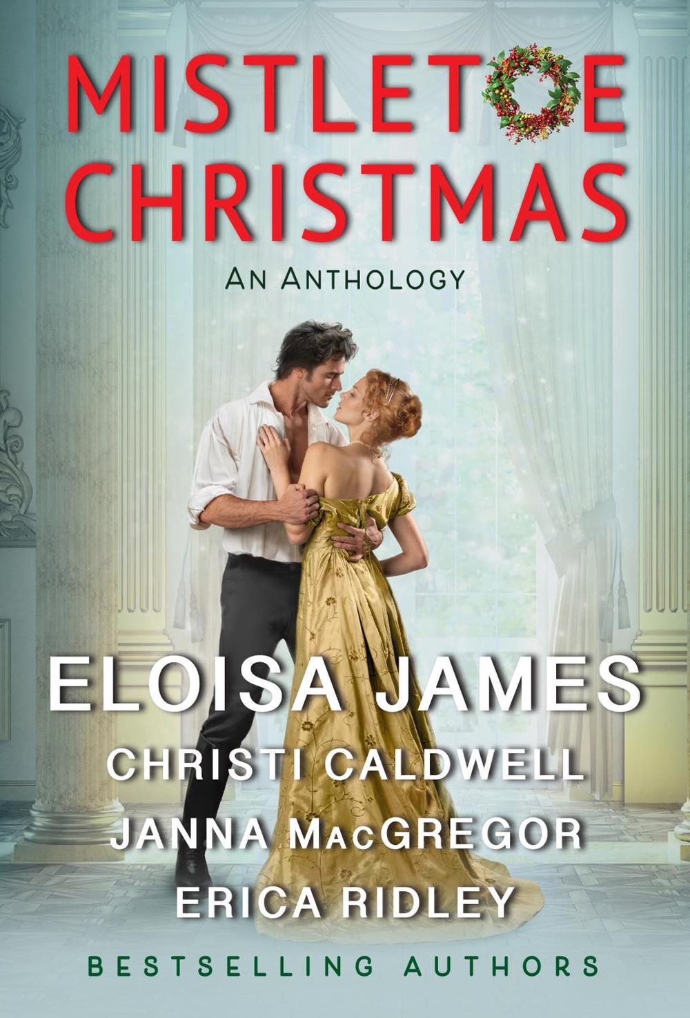Mistletoe Christmas by Eloisa James - ISBN: 9780063139695