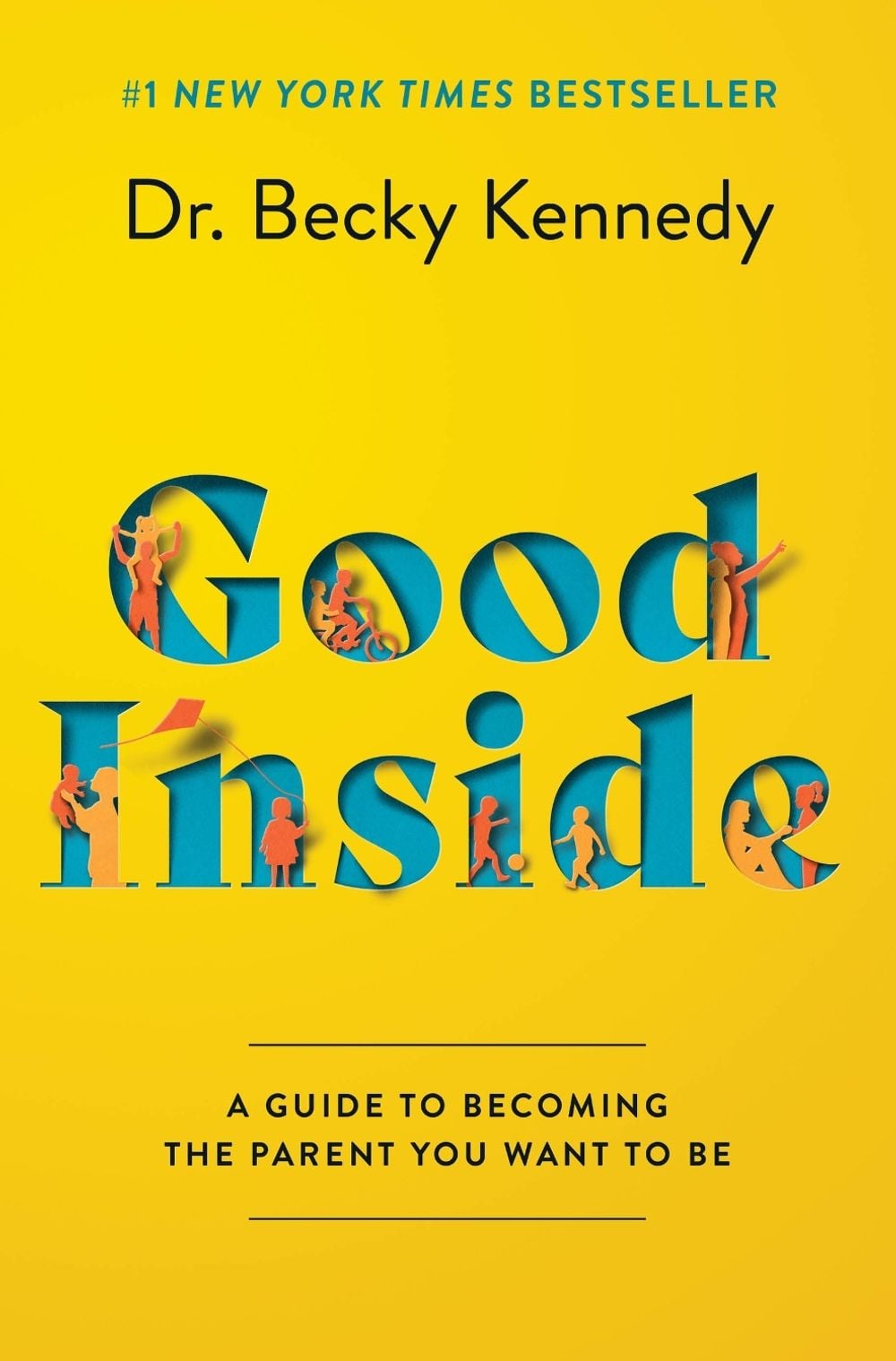 Good Inside by Dr Becky Kennedy - ISBN: 9780063159488