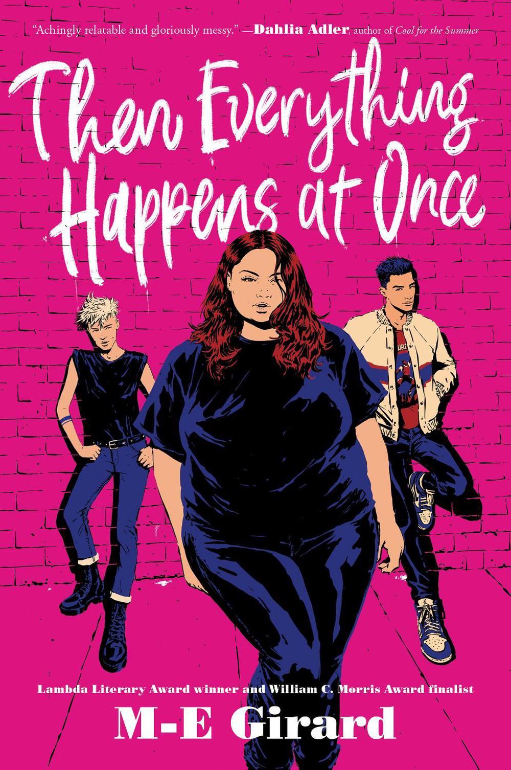 Then Everything Happens at Once by M-E Girard - ISBN: 9780063206694