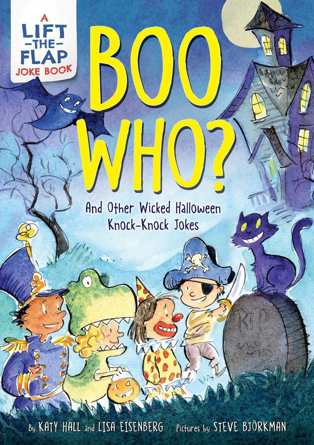 Boo Who?: And Other Wicked Halloween Knock-Knock Jokes, 9780063216228