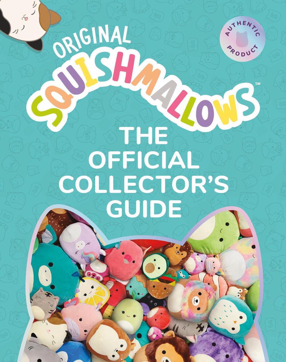 Squishmallows: The Official Collector's Guide by Bernie Collins 
