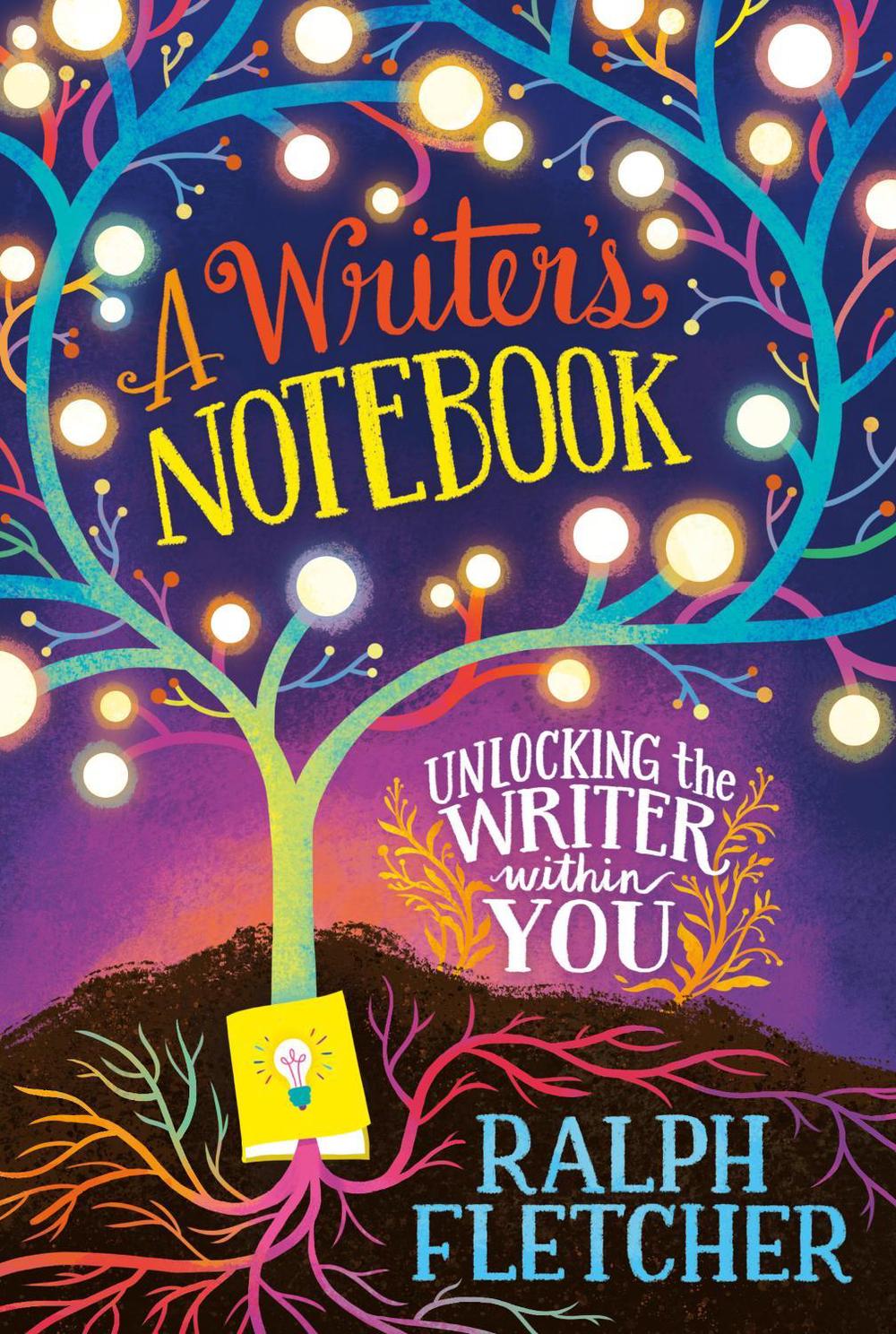 A Writer's Notebook: New and Expanded Edition, 9780063234253